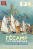 Fécamp Grand’Escale Fécamp Grand’Escale